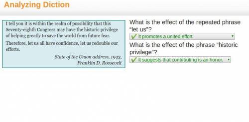 What is the effect of the repeated phrase let us? CORRECT ANSWER =  •It promotes a united effort