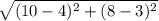 \sqrt{(10 - 4)^{2} + (8 - 3)^{2}}