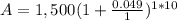 A=1,500(1+\frac{0.049}{1})^{1*10}
