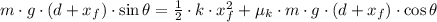 m\cdot g \cdot (d + x_{f})\cdot \sin \theta = \frac{1}{2}\cdot k \cdot x_{f}^{2}+\mu_{k}\cdot m \cdot g \cdot (d+x_{f})\cdot \cos \theta