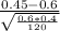 \frac{0.45-0.6}{\sqrt{\frac{0.6*0.4}{120} } }