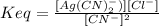 Keq = \frac{[Ag(CN)_{2}^{-})][Cl^{-}]}{[CN^{-}]^{2}}