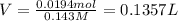 V=\frac{0.0194 mol}{0.143 M}=0.1357 L