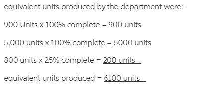 At the beginning of the recent period, there were 1,050 units of product in a department, 35% comple