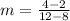 m=\frac{4-2}{12-8}