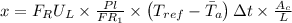 x=F_{R} U_{L} \times \frac{P l}{F R_{1}} \times\left(T_{r e f}-\bar{T}_{a}\right) \Delta t \times \frac{A_{c}}{L}