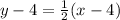 y-4=\frac{1}{2}(x-4)