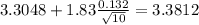 3.3048 +1.83\frac{0.132}{\sqrt{10}}=3.3812