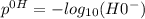 p^{0H} = -log_{10}(H0^{-})