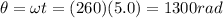 \theta=\omega t=(260)(5.0)=1300 rad