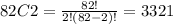 82C2=\frac{82!}{2!(82-2)!}=3321