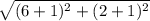 \sqrt{(6+1)^2+(2+1)^2}