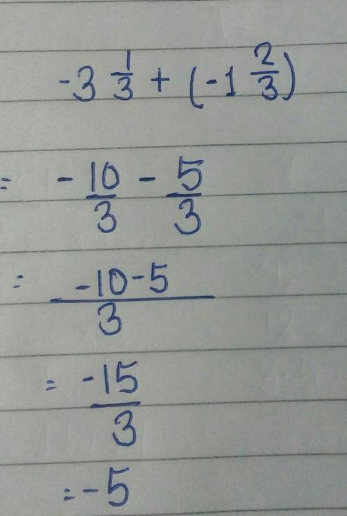 •) Find the sum. -3 1/3 + (-1 2/3)