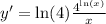 y'=\ln(4)\frac{4^{\ln(x)}}{x}