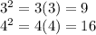 3^2 = 3(3) = 9\\4^2 = 4(4) = 16