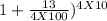 1+\frac{13}{4X100} )^{4X10}