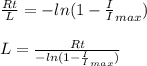 \frac{Rt}{L} = -ln(1-\frac{I}I_{max}})\\\\L = \frac{Rt}{-ln(1-\frac{I}I_{max})}}