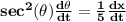 \mathbf{sec^2(\theta) \frac{d\theta}{dt}= \frac{1}{5} \frac{dx}{dt}}