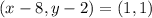 (x-8,y-2)=(1,1)