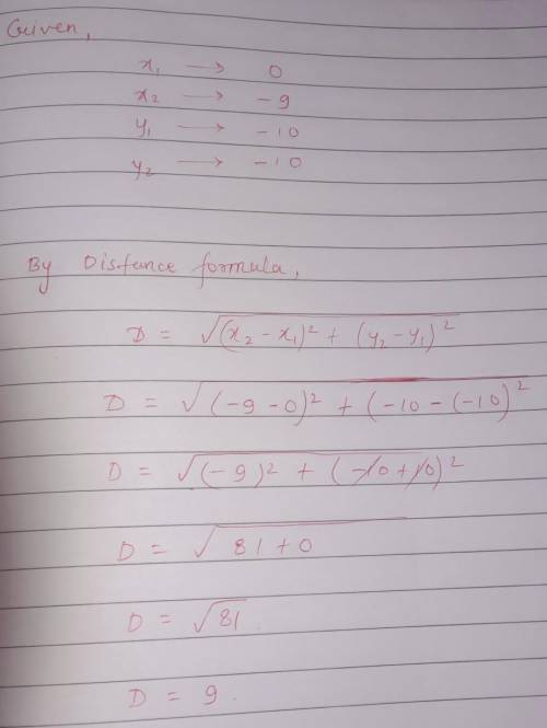 The distance between the pair of points (0,-10) and (-9,-10)