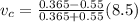 v_c = \frac{0.365 - 0.55}{0.365 + 0.55}(8.5)