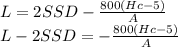 L=2SSD-\frac{800(Hc-5)}{A}\\ L-2SSD=-\frac{800(Hc-5)}{A}