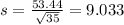 s = \frac{53.44}{\sqrt{35}} = 9.033
