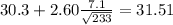 30.3+2.60\frac{7.1}{\sqrt{233}}=31.51
