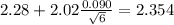 2.28+2.02\frac{0.090}{\sqrt{6}}=2.354