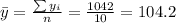 \bar y= \frac{\sum y_i}{n}=\frac{1042}{10}=104.2