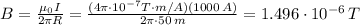 B=\frac{\mu_0I}{2\pi R} =\frac{(4\pi\cdot 10^{-7}T\cdot m/A)(1000\,A)}{2\pi \cdot 50\,m} =1.496\cdot10^{-6}\,T