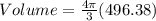Volume = \frac{4\pi }{3}(496.38)