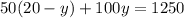 50(20-y)+100y=1250