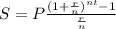 S=P\frac{(1+\frac rn)^{nt}-1}{\frac{r}{n}}