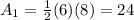 A_1=\frac{1}{2}(6)(8)=24