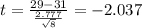 t=\frac{29-31}{\frac{2.777}{\sqrt{8}}}=-2.037