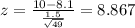 z = \frac{10-8.1}{\frac{1.5}{\sqrt{49}}} = 8.867