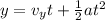 y = v_y t + \frac{1}{2} at^2
