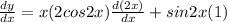 \frac{dy}{dx} = x ( 2cos2x)\frac{d(2x)}{dx} +sin2x (1)
