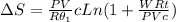 \Delta S = \frac{PV}{R\theta_1}cLn(1+\frac{WRt}{PVc})