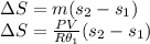 \Delta S = m(s_2-s_1)\\\Delta S = \frac{PV}{R\theta_1}(s_2-s_1)
