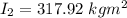 I_{2} = 317.92 \ kg m^{2}