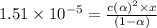1.51\times 10^{-5}=\frac{c(\alpha )^2\times x}{(1-\alpha )}