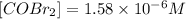 [COBr_2]=1.58\times 10^{-6}M