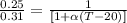 \frac{0.25}{0.31}=\frac{1}{[1+\alpha(T-20)]}