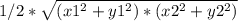 1/2 * \sqrt{(x1^2 + y1^2) *  ( x2^2 + y2^2 )}