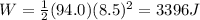 W=\frac{1}{2}(94.0)(8.5)^2=3396 J