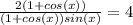 \frac{2(1+cos(x))}{(1+cos(x))sin(x)}=4