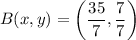 $B(x, y)=\left(\frac{35}{7},  \frac{7}{7}\right)