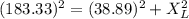 (183.33)^{2}=(38.89)^{2}+X_{L}^{2}